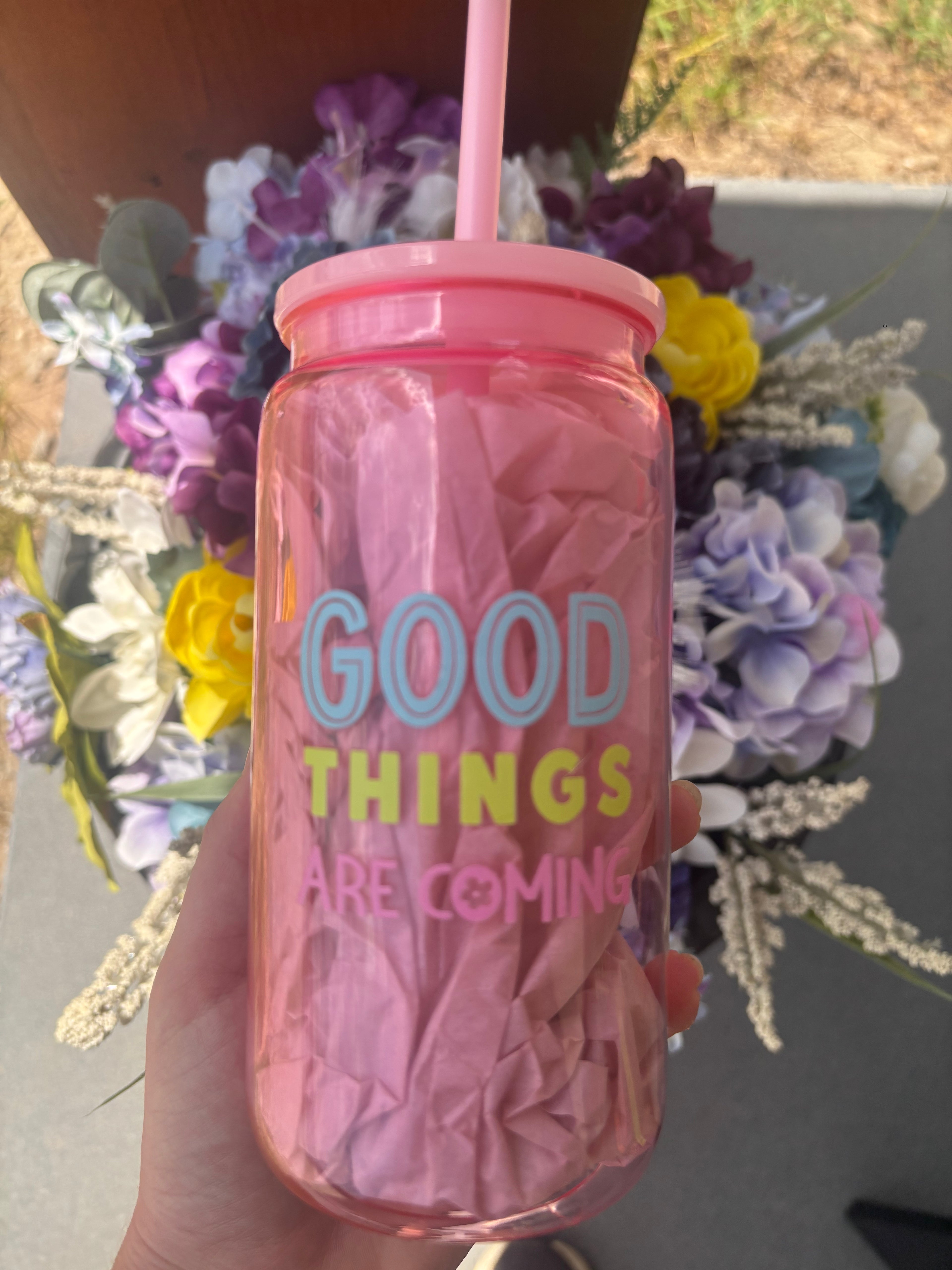 Good Things Are Coming Cup